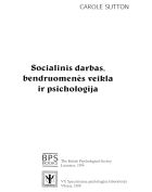 Socialinis darbas, bendruomenės veikla ir psichologija