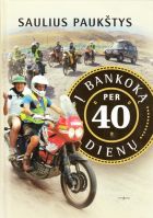 Į Bankoką per 40 dienų