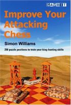 Improve Your Attacking Chess