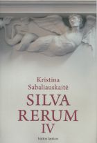 Silva Rerum 4 dalis