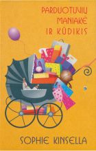 Parduotuvių maniakė ir kūdikis (5 knyga)
