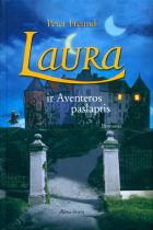 Laura ir Aventeros paslaptis (1 dalis)