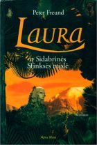 Laura ir Sidabrinės Sfinksės mįslė (3 knyga)