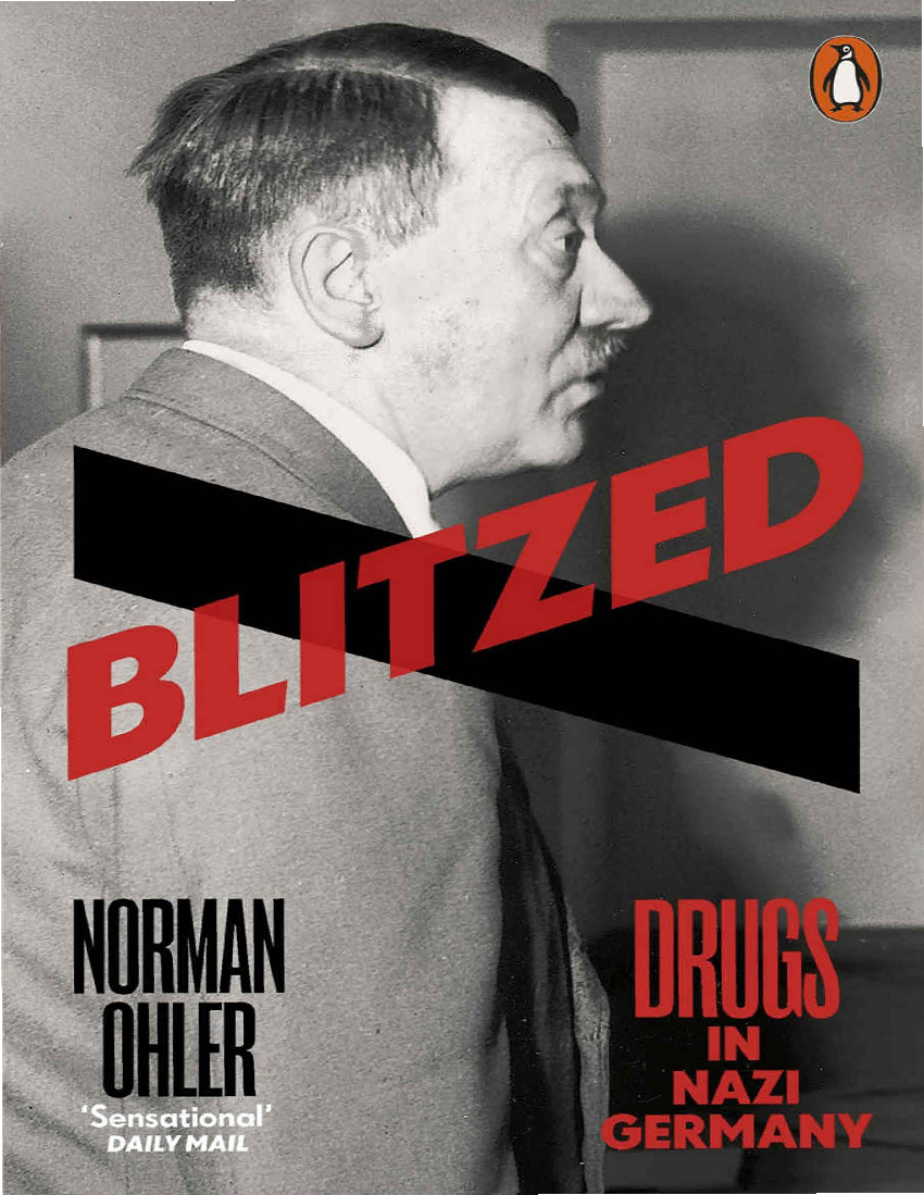 Blitzed by Norman Ohler