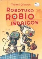 Robotuko Robio išdaigos