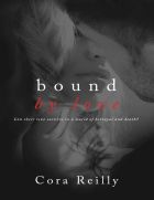 Bound by Love (Born in Blood Mafia Chronicles #6)