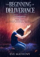 The Beginning of Deliverance