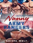 Nanny for the Army Rangers: A Military Reverse Harem Romance