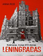 Leningradas. Košmaras, trukęs 872 dienas