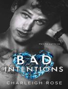 Bad Intentions (Bad Love #2)