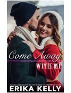 Come Away With Me (Calamity Falls #6.5)