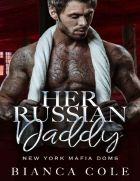 Her Russian Daddy (New York Mafia Doms #2)