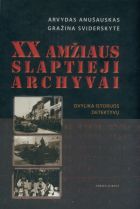XX amžiaus slaptieji archyvai: dvylika istorijos detektyvų