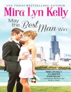 May the Best Man Win (The Wedding Date #1)